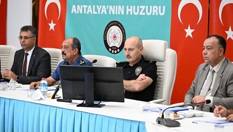 Antalya’da güvenlik masaya yatırıldı: huzur ve asayiş toplantısı yapıldı