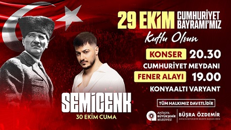 Antalya’da Cumhuriyet Coşkusu 30 Ekim’e Kaldı